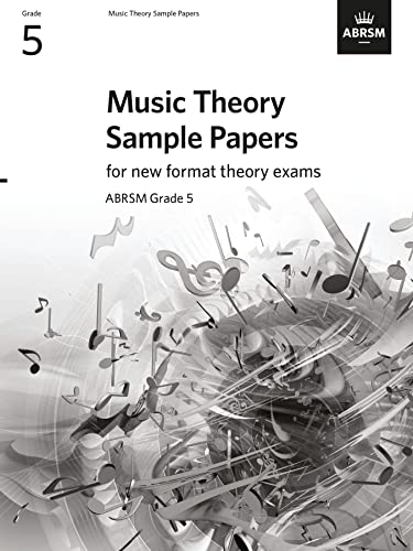 Music Theory Sample Papers, ABRSM Grade 5 (Music Theory Papers (ABRSM)) von ABRSM